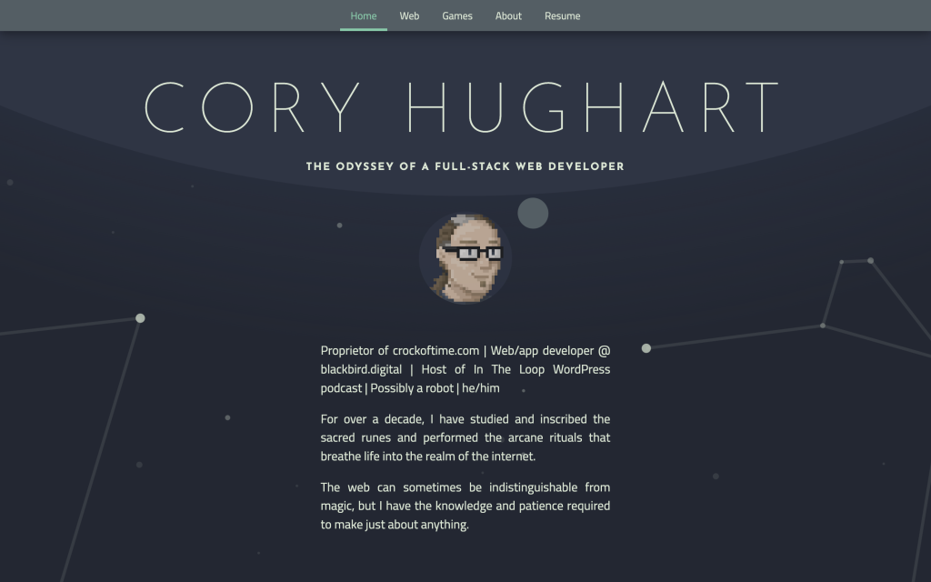 Screenshot of coryhughart.com before it was updated in 2023. The navbar at the top has links to home, web, games, about, and resume. A pixel art avatar of my face with a moon orbiting it sits below the title "Cory Hughart, Odyssey of a Full-Stack Web Developer".